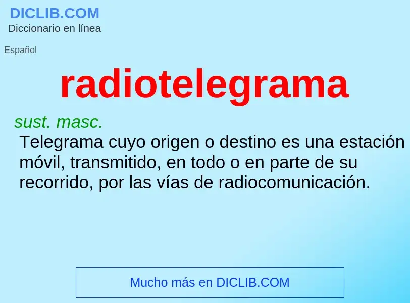 Что такое radiotelegrama - определение