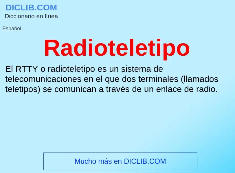 ¿Qué es Radioteletipo? - significado y definición