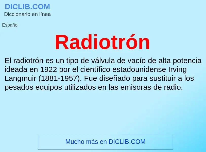 ¿Qué es Radiotrón? - significado y definición