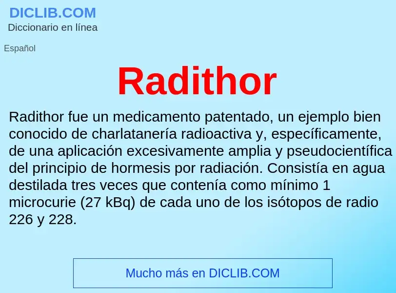 ¿Qué es Radithor? - significado y definición