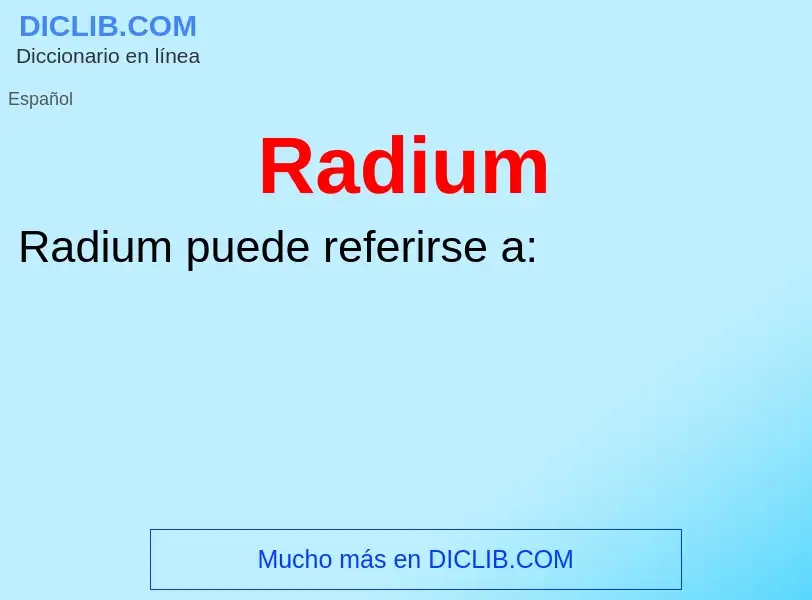 Что такое Radium - определение