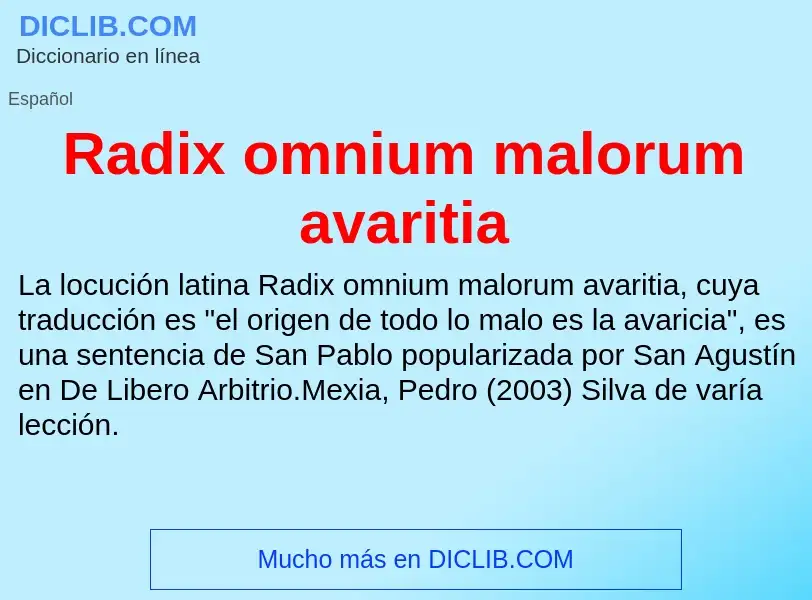 ¿Qué es Radix omnium malorum avaritia? - significado y definición