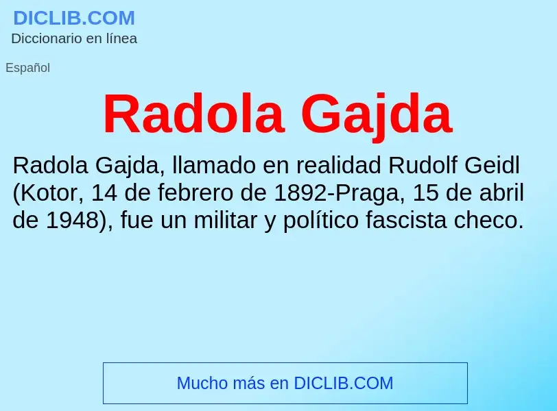 ¿Qué es Radola Gajda? - significado y definición