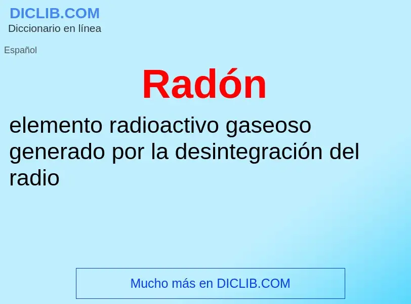 What is Radón - meaning and definition