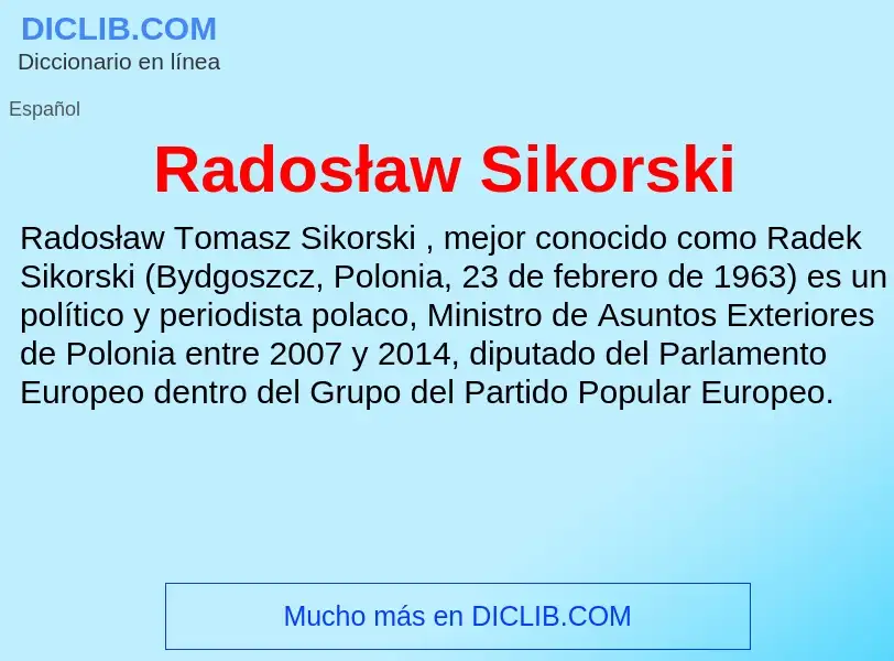 ¿Qué es Radosław Sikorski? - significado y definición