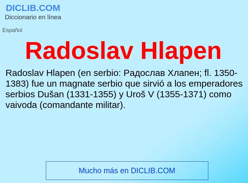 ¿Qué es Radoslav Hlapen? - significado y definición