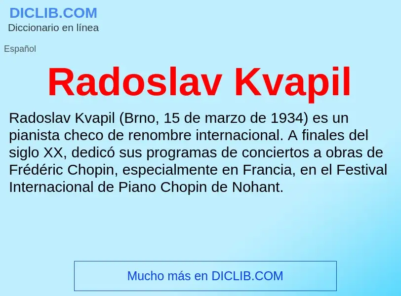 ¿Qué es Radoslav Kvapil? - significado y definición