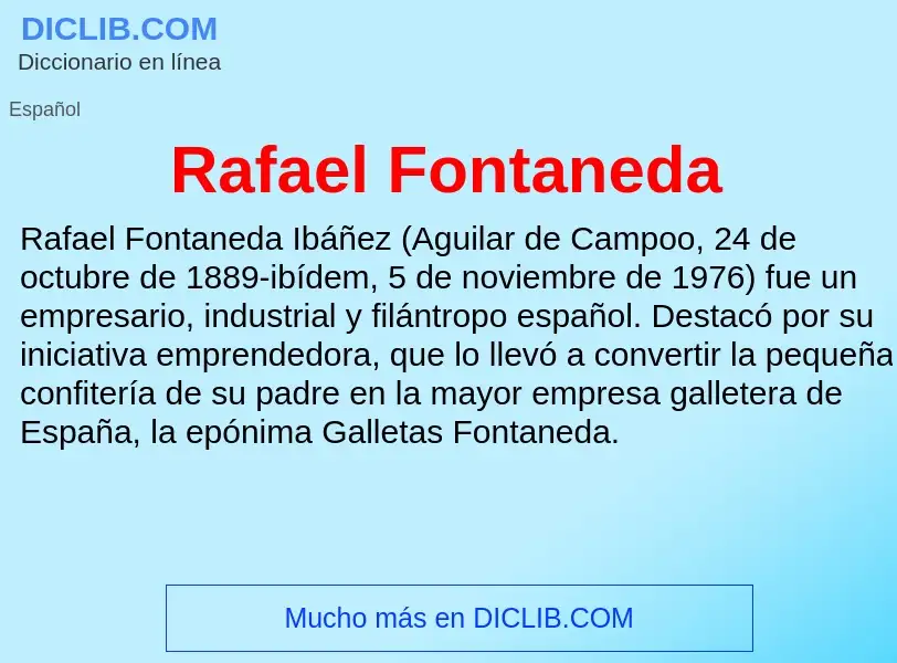 ¿Qué es Rafael Fontaneda? - significado y definición