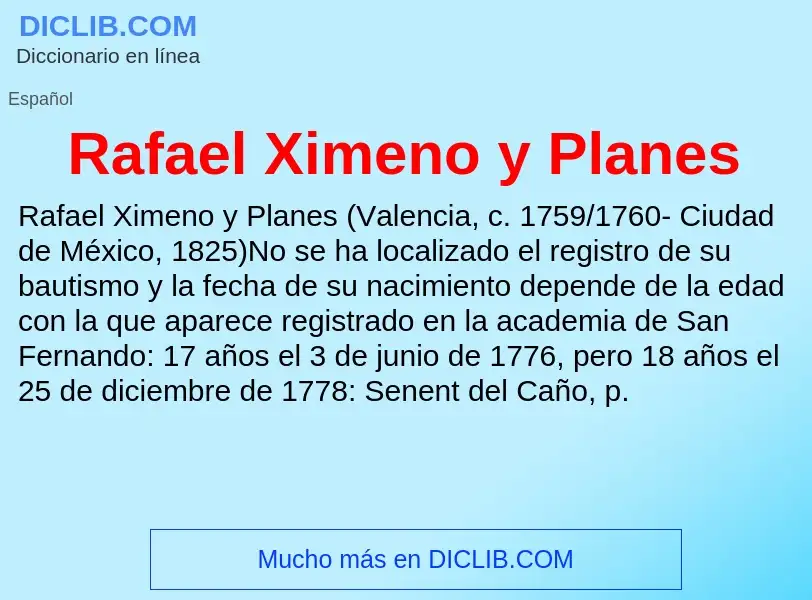 Что такое Rafael Ximeno y Planes - определение