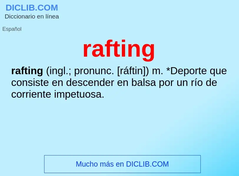 What is rafting - meaning and definition