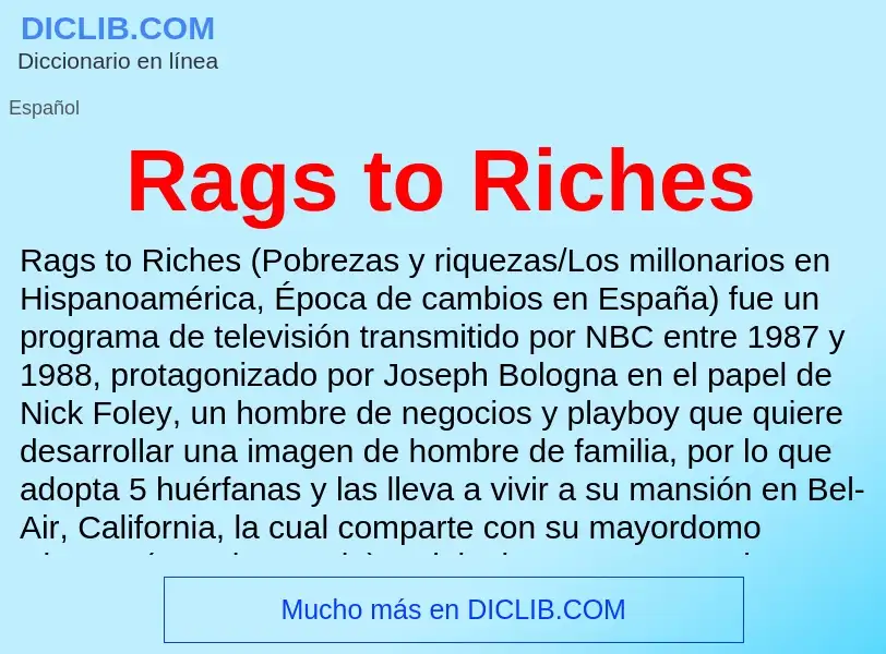 What is Rags to Riches - meaning and definition