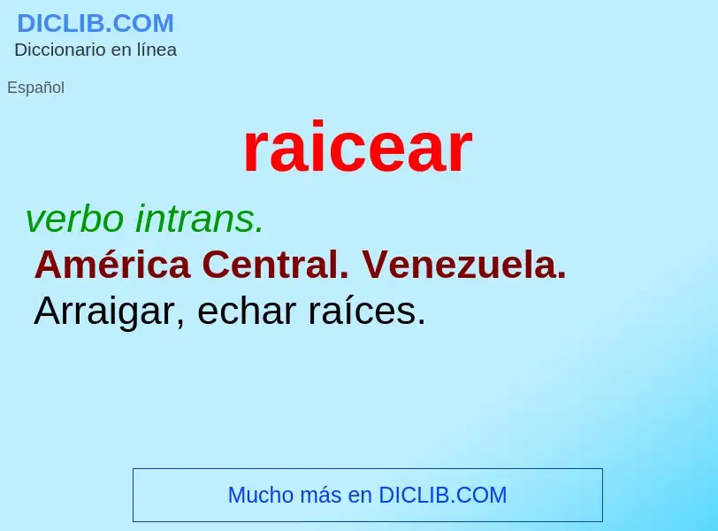 What is raicear - meaning and definition