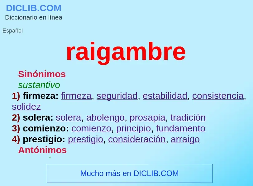 What is raigambre - meaning and definition