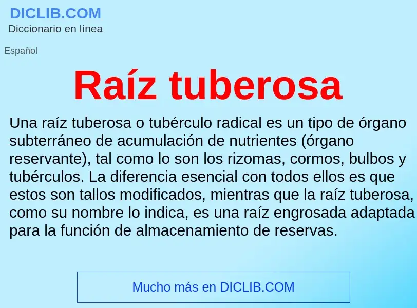 ¿Qué es Raíz tuberosa? - significado y definición