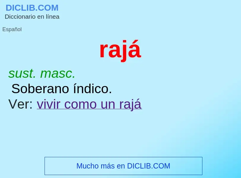 Wat is rajá - definition