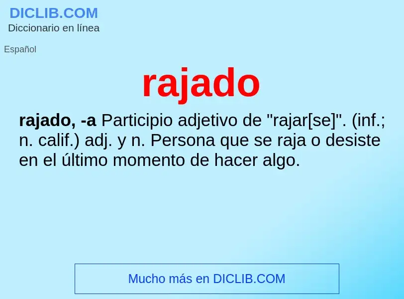 Was ist rajado - Definition