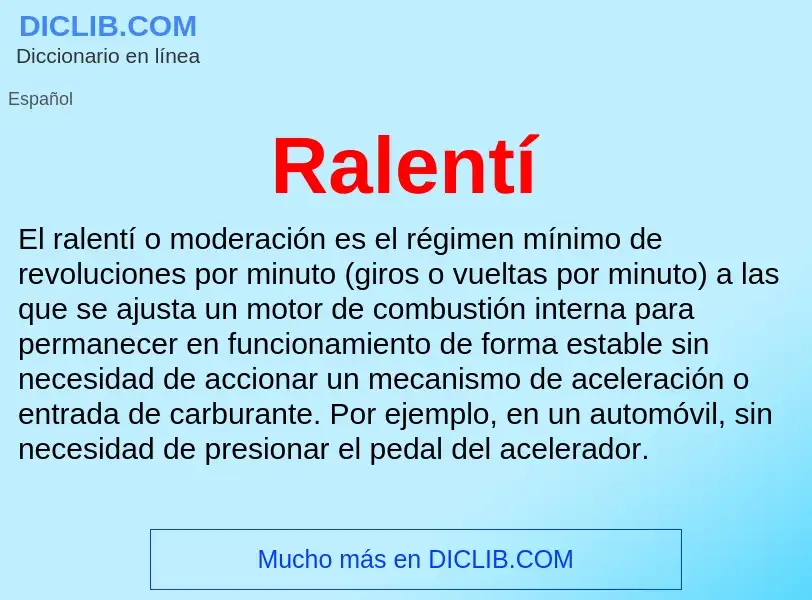 What is Ralentí - meaning and definition