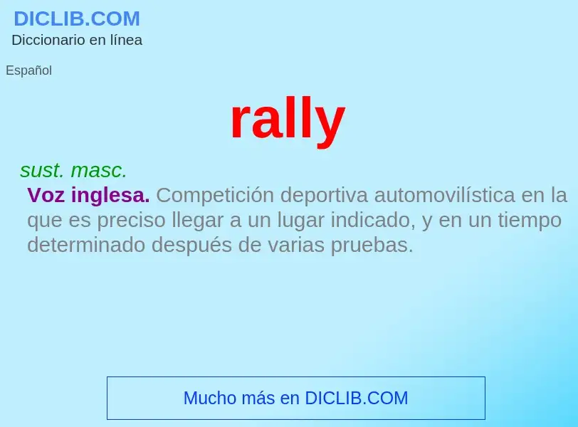 What is rally - meaning and definition