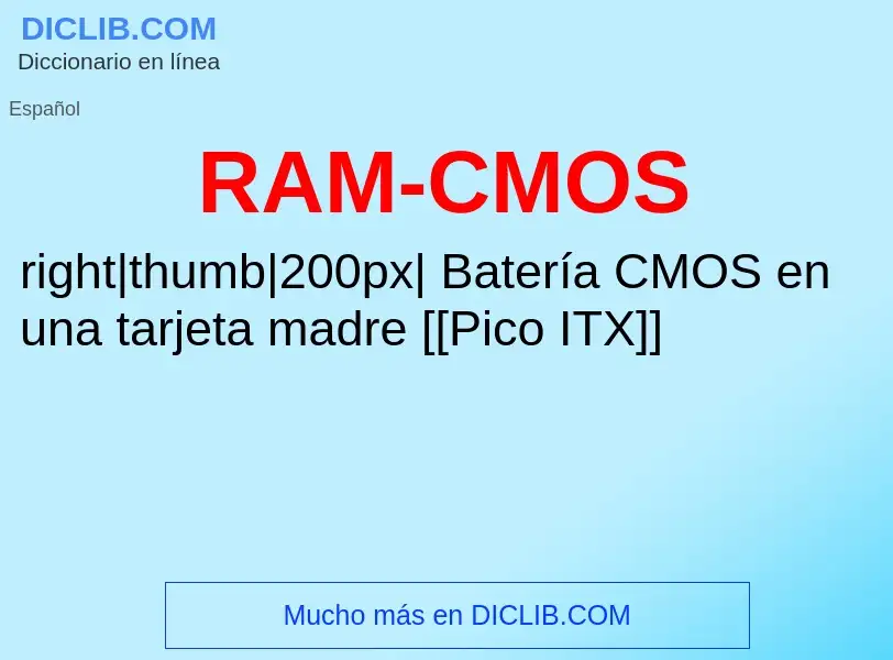 Che cos'è RAM-CMOS - definizione