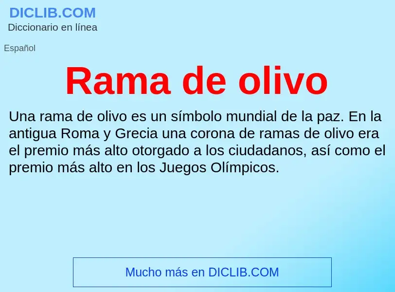 What is Rama de olivo - meaning and definition