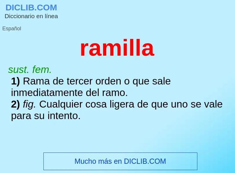 Что такое ramilla - определение