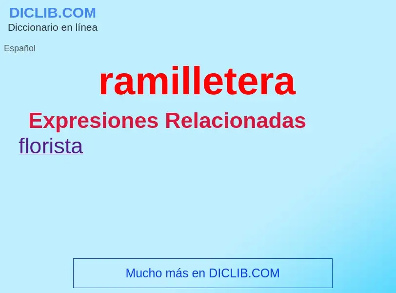 ¿Qué es ramilletera? - significado y definición