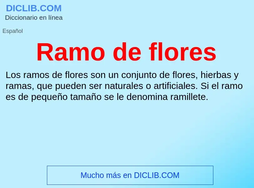 What is Ramo de flores - meaning and definition