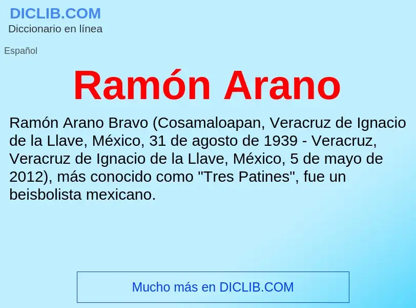 Was ist Ramón Arano - Definition