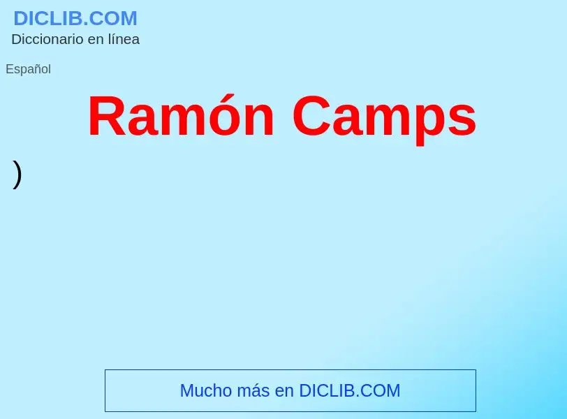 Τι είναι Ramón Camps - ορισμός