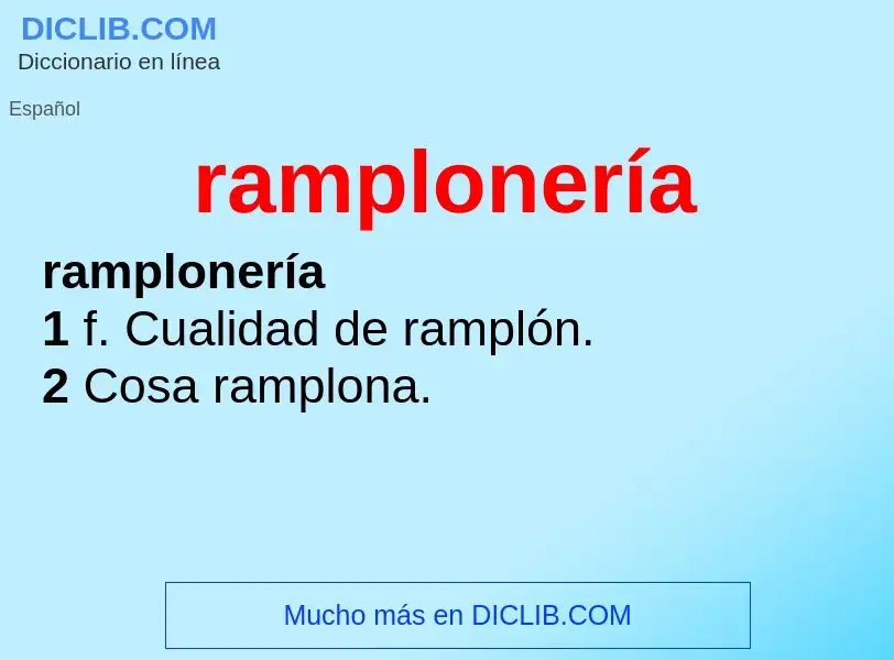 Wat is ramplonería - definition