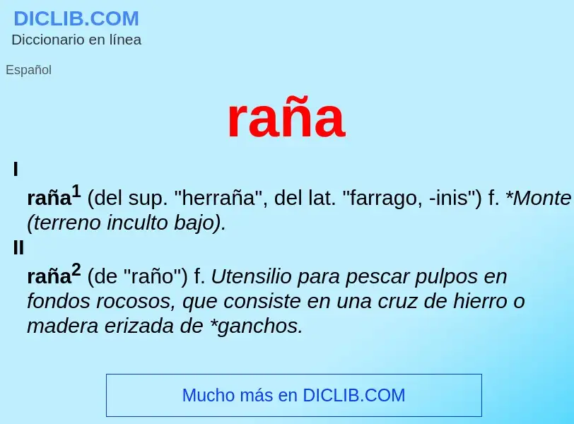 Was ist raña - Definition