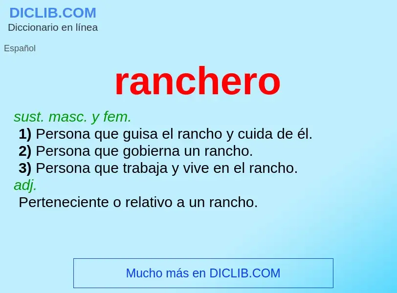 O que é ranchero - definição, significado, conceito