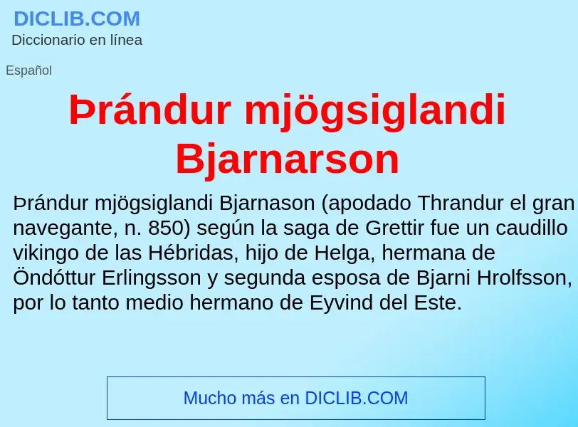 Was ist Þrándur mjögsiglandi Bjarnarson - Definition