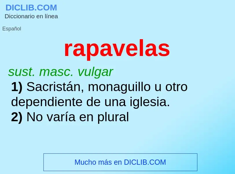 ¿Qué es rapavelas? - significado y definición