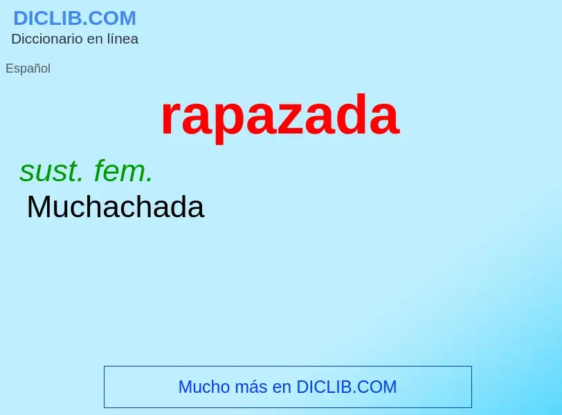 Wat is rapazada - definition