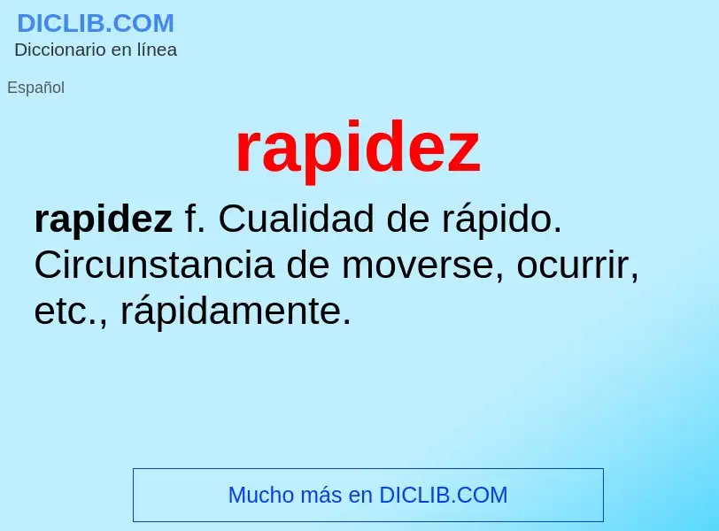 What is rapidez - definition