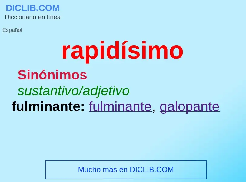 ¿Qué es rapidísimo? - significado y definición