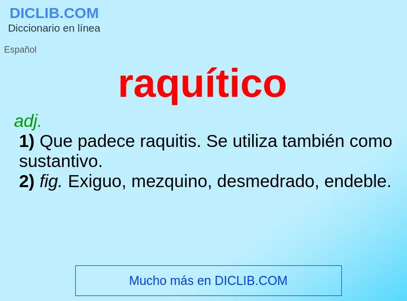 Wat is raquítico - definition