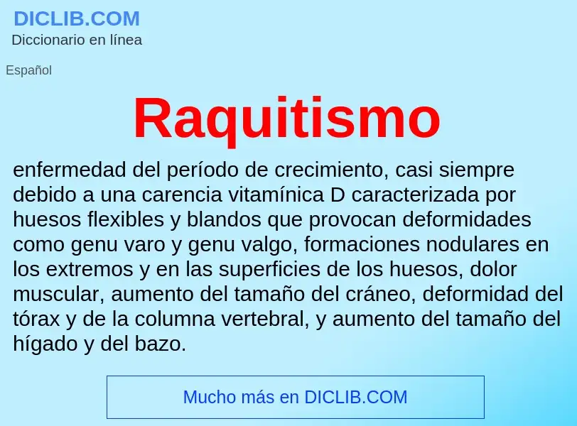 Was ist Raquitismo - Definition