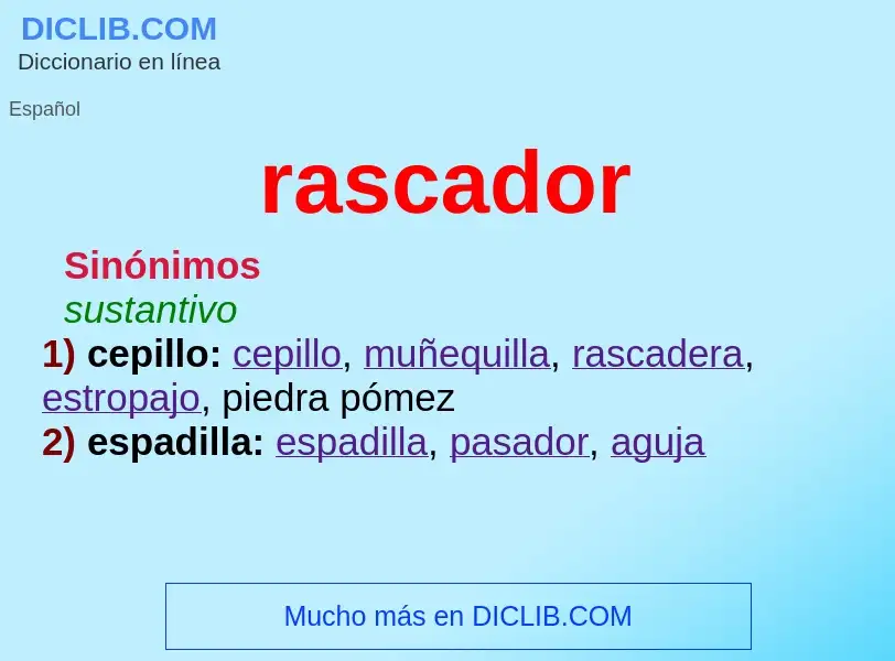 What is rascador - meaning and definition