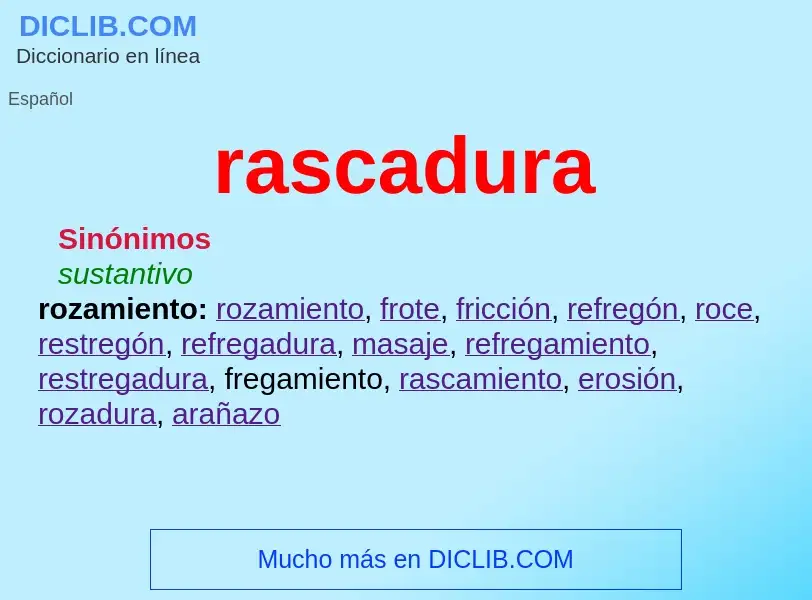 What is rascadura - meaning and definition