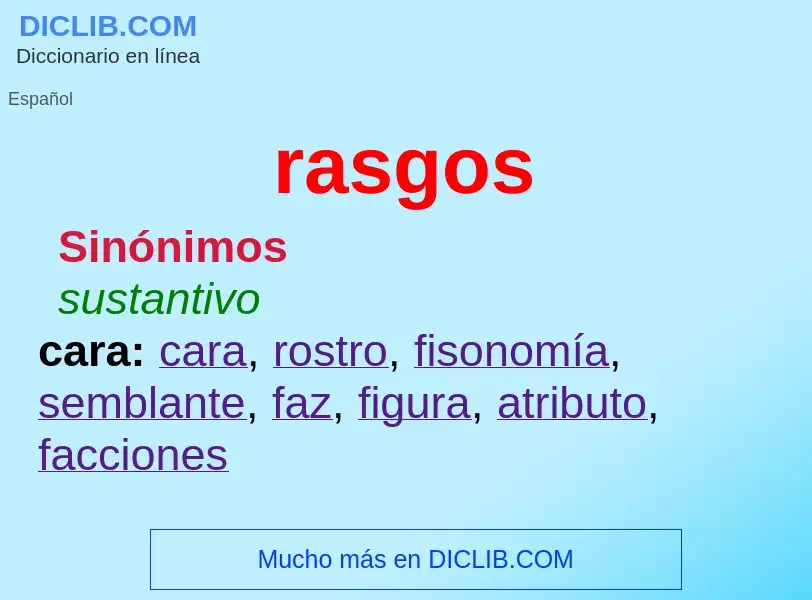 O que é rasgos - definição, significado, conceito