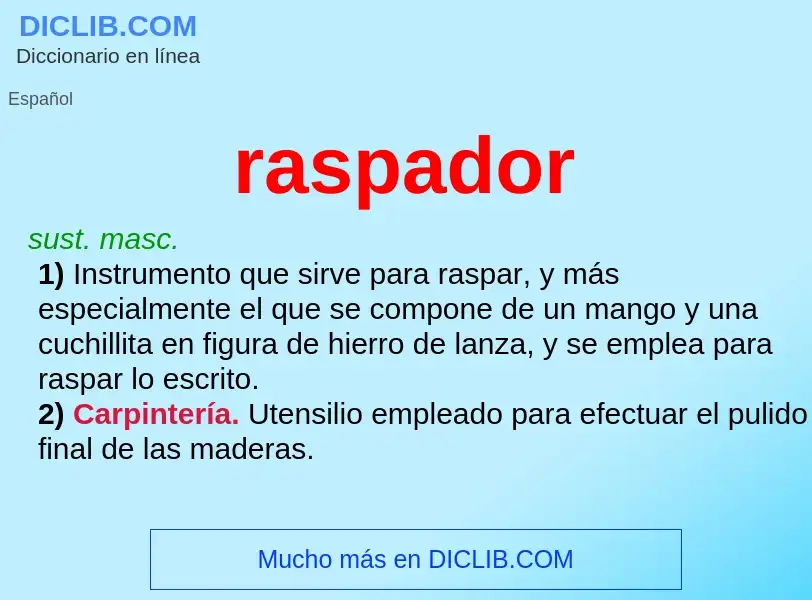 What is raspador - meaning and definition