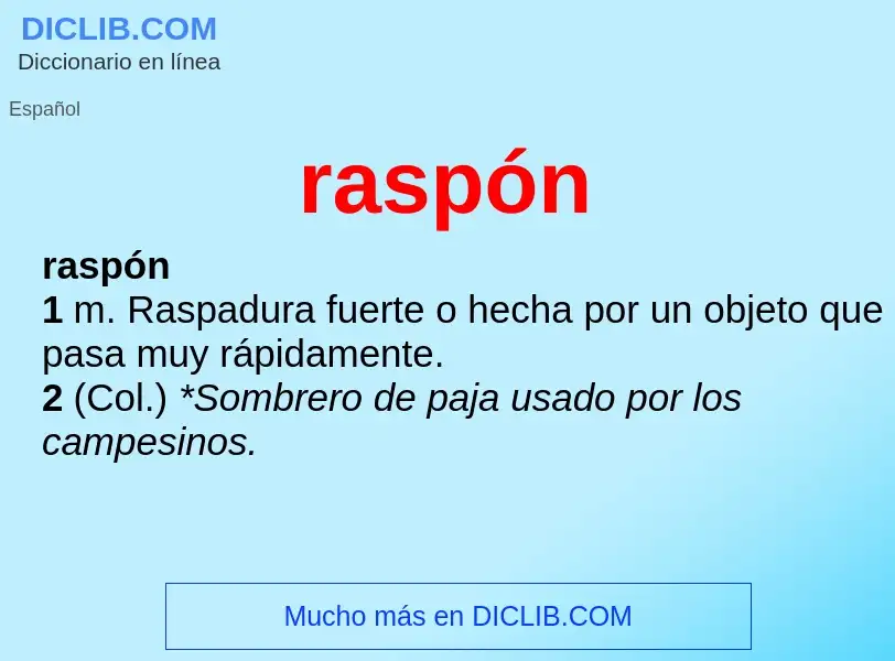 ¿Qué es raspón? - significado y definición