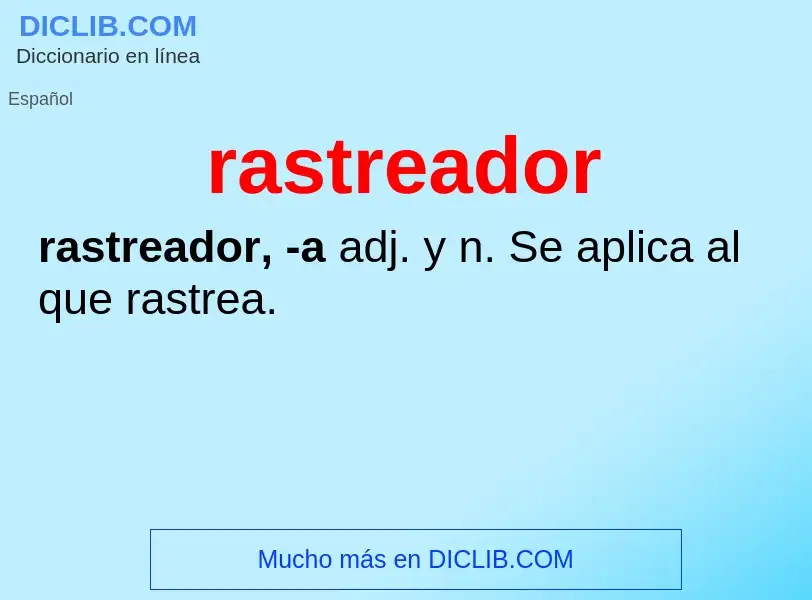 What is rastreador - definition