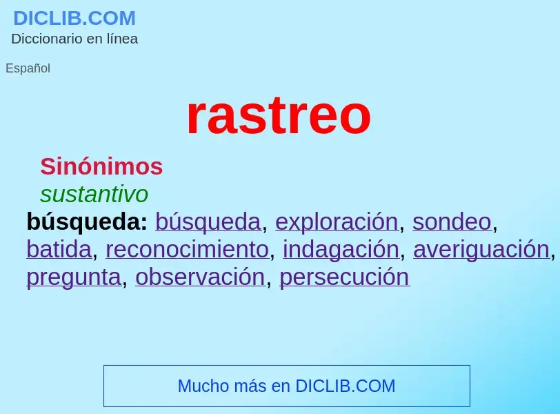 Wat is rastreo - definition