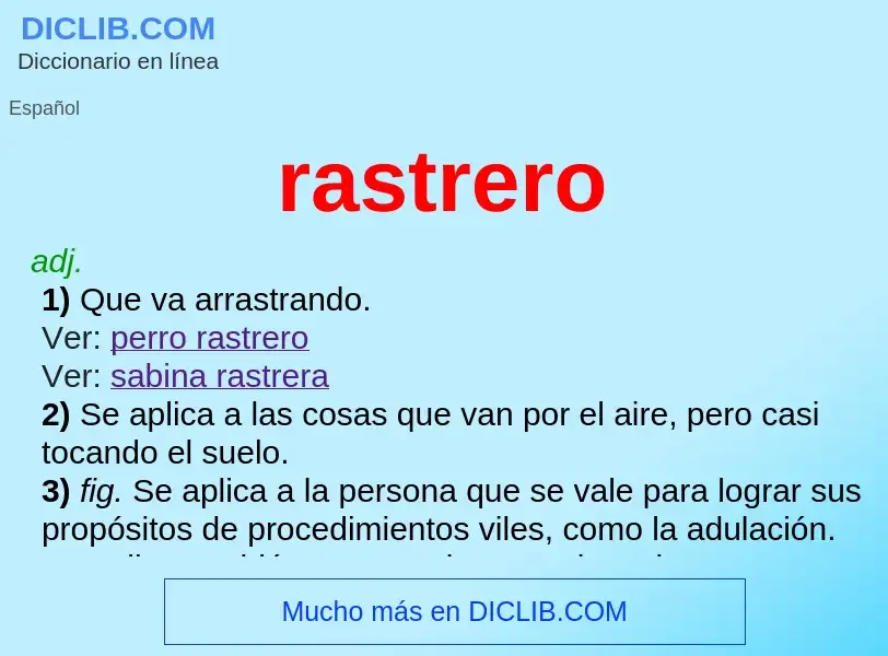 What is rastrero - definition