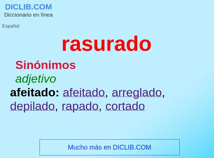 What is rasurado - meaning and definition