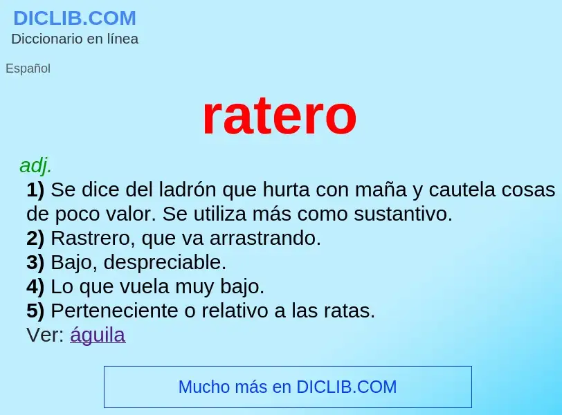 ¿Qué es ratero? - significado y definición