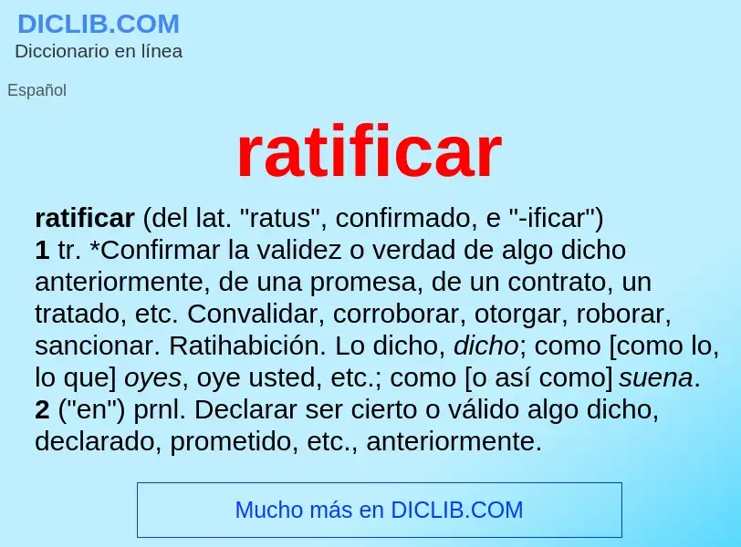 What is ratificar - meaning and definition